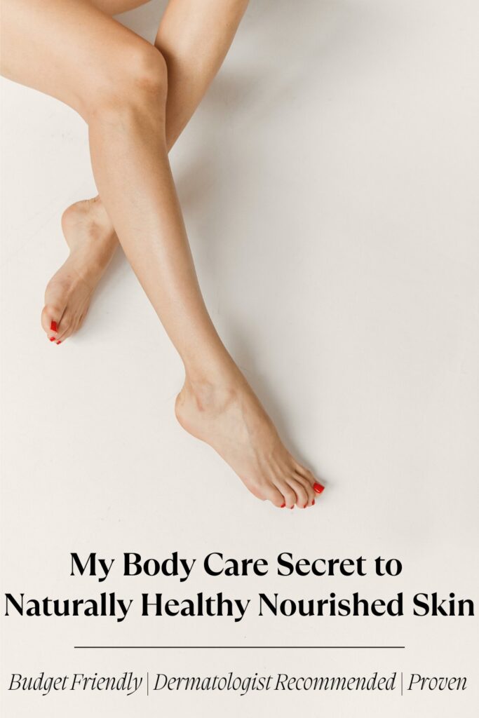 Body Care Secrets for Healthy Skin
