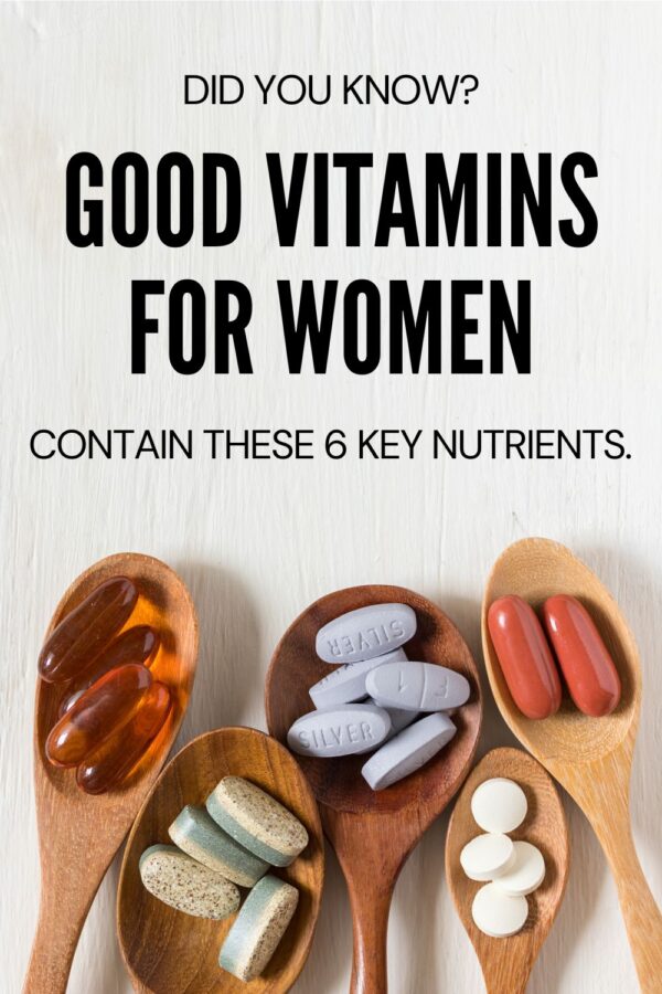 Good Vitamins for Women